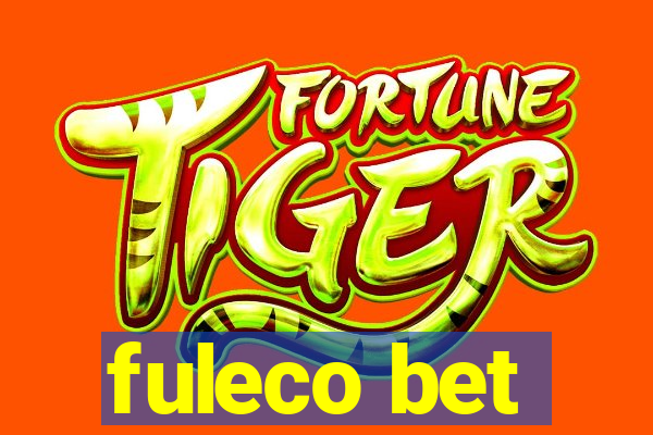 fuleco bet